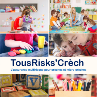 TousRisks'Crèch l'assurance des professionnels de la petite enfance