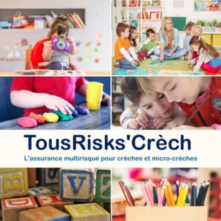 TousRisks'Crèch l'assurance  des professionnels de la petite enfance